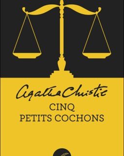 Cinq petits cochons - Agatha Christie
