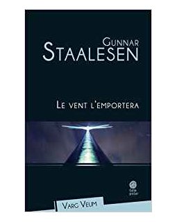 Le vent l'emportera - Gunnar Staalesen