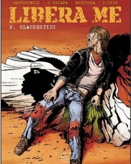 Libera me, tome 2 : Clandestini - Frédéric Bertocchini - Collectif
