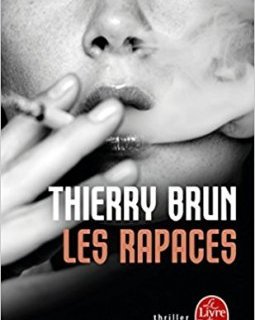 Les Rapaces - Thierry Brun