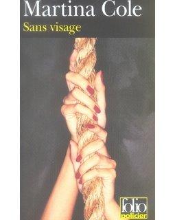 Martina Cole - Sans visage