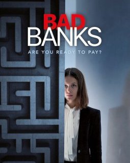 BAD BANKS - Saisons 1 et 2 