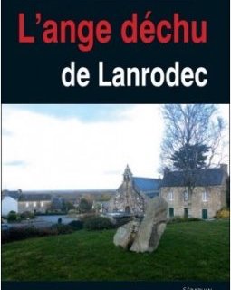 L'ange déchu de Lanrodec - Françoise Cavelan