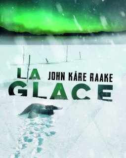 La Glace - John Kåre Raake