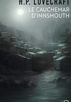Le cauchemar d'Innsmouth - H.P Lovecraft