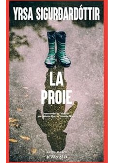 La proie - Yrsa Sigurdardottir