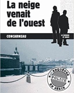 La neige venait de l'Ouest - Firmin Le Bourhis