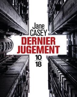 Dernier jugement - Jane Casey