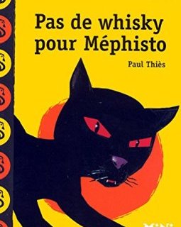 Pas de whisky pour Mephisto
