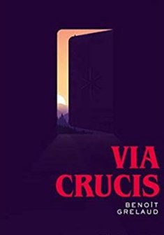 Via Crucis - Benoit Grelaud