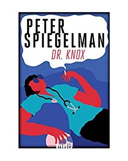 Dr. Knox - Peter Spiegelman