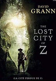 La Cité perdue de Z - David Grann
