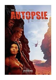 Autopsie tome 3 - Antoine Tracqui