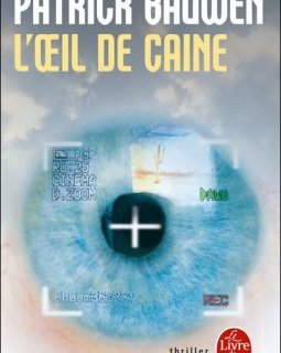 L'oeil de Caine - Patrick Bauwen