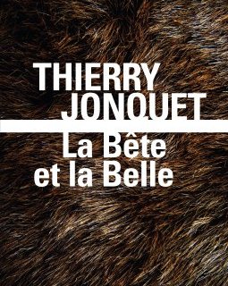 La Bête et la Belle - Thierry Jonquet