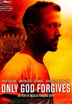 Only God Forgives - Nicolas Winding Refn