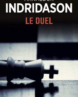 Le duel - Arnaldur Indridason