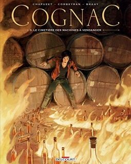 Cognac T03. Le Cimetière des machines à vendanger