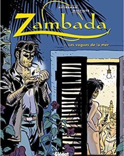Zambada - Tome 01 - Les Vagues de la mer - Jean-Pierre Autheman
