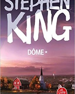 Dôme - T1 - Stephen King 