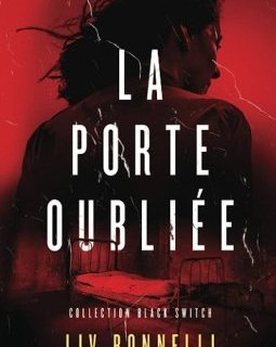 La porte oubliée - Liv Bonnelli