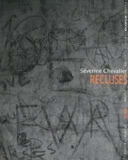 Recluses - Severine Chevalier