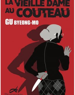 La vieille dame au couteau - Byeong-Mo Gu