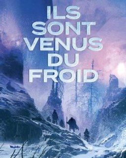 Ils sont venus du froid - Caryl Férey