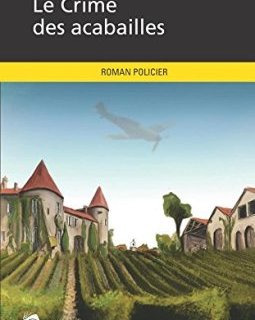 Le Crime des acabailles
