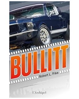 Bullitt - Robert L. Pike
