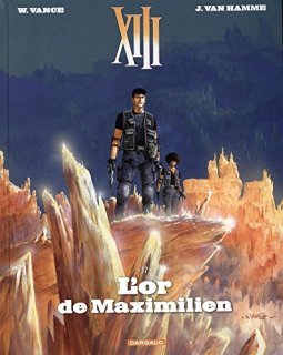 XIII - Nouvelle collection - tome 17 - L'or de Maximilien - William Vance - Jean Van Hamme -