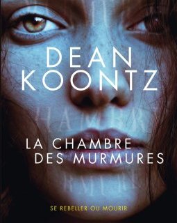 La chambre des murmures - Dean Koontz