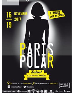Femmes face au crime, Paris Polar 2017 se dévoile !