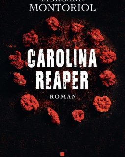 Carolina Reaper - Morgane Montoriol