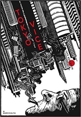 #Mafia : « Tokyo Vice » de Jake Adelstein 
