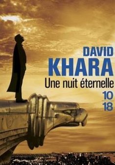 Une nuit éternelle - David Khara