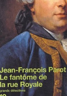 Le fantôme de la rue royale - Jean-François Parot 