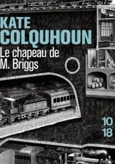 Le chapeau de M. Briggs - Kate COLQUHOUN