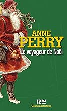 Le voyageur de Noël - Anne Perry
