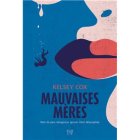 Mauvaises mères - Kelsey Cox