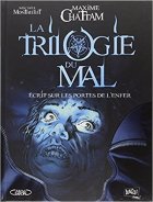 La trilogie du mal, Tome 2 - Maxime Chattam