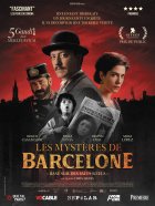 Les Mystères de Barcelone : trois raisons de voir le film