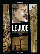 Juge (Le), la République assassinée - tome 1 - Tome 1/3