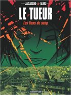 Le Tueur, tome 4 : Les Liens du sang