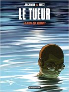 Le Tueur, Tome 12 : La main qui nourrit