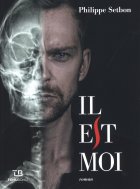 Il et moi - Philippe Setbon