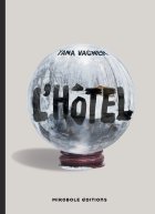 L'Hôtel - Yana Vagner