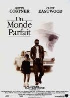 Un monde parfait - Clint Eastwood