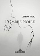L'ombre noire - Jeremy Pahu