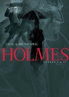 Holmes (1854/1891 ?), Tome 1 & 2 : - C - A -